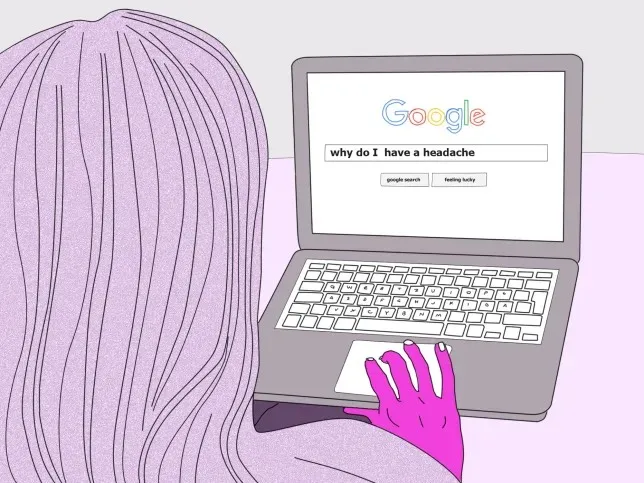 Here is why you need to stop googling your symptoms when you feel under the weather.