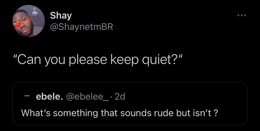 What sounds rude, Ghanaian or a compliment but really isn’t?? These tweets will have you laughing hard